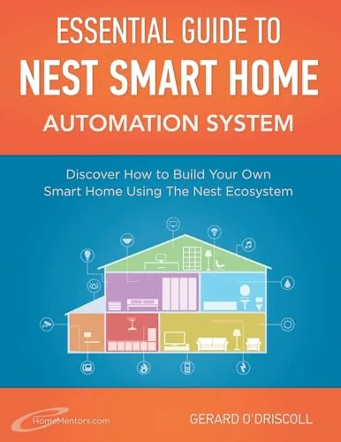 Nest Smart Home Handbook - Ecosystem Setup Guide